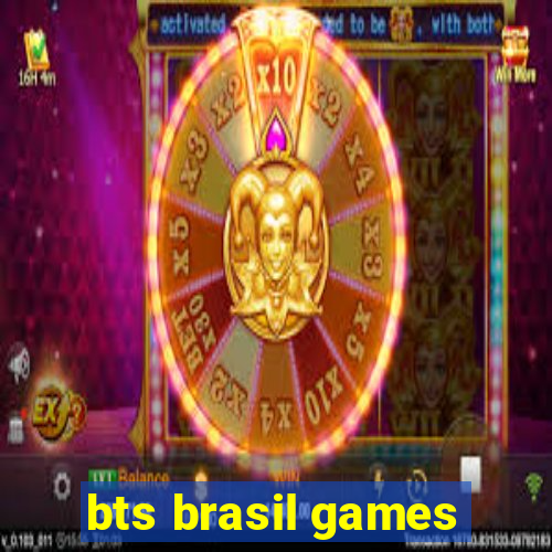 bts brasil games